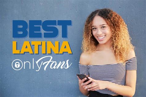 best only fans latina|12 Best Latina Onlyfans Creators in 2024